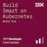 Build Smart on Kubernetes